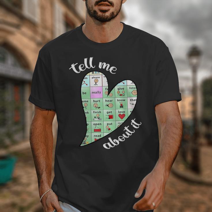 Tell Me About It Speech Pathology Aac Sped Teacher Unisex T-Shirt, funny design