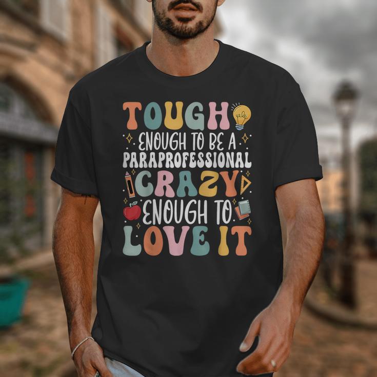 Tough Enough To Be a Paraprofessional Groovy Sped Teacher Unisex T-Shirt, Groovy Teacher Gifts, funny design Tough Enough To Be a Paraprofessional Groovy Sped Teacher Unisex T-Shirt, Groovy Teacher Gifts, funny design