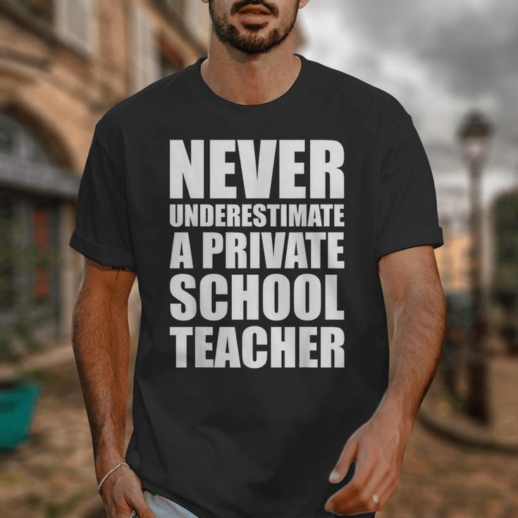 Never Underestimate A Private School Teacher Back To School Unisex T-Shirt, funny design
