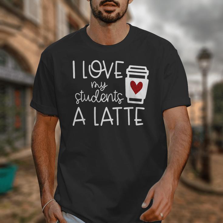 Valentines Day Teacher Tee I Love My Students A Latte Unisex T-Shirt, funny design Valentines Day Teacher Tee I Love My Students A Latte Unisex T-Shirt, funny design