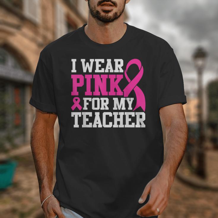 I Wear Pink For My Teacher Breast Cancer Awareness Unisex T-Shirt, funny design
