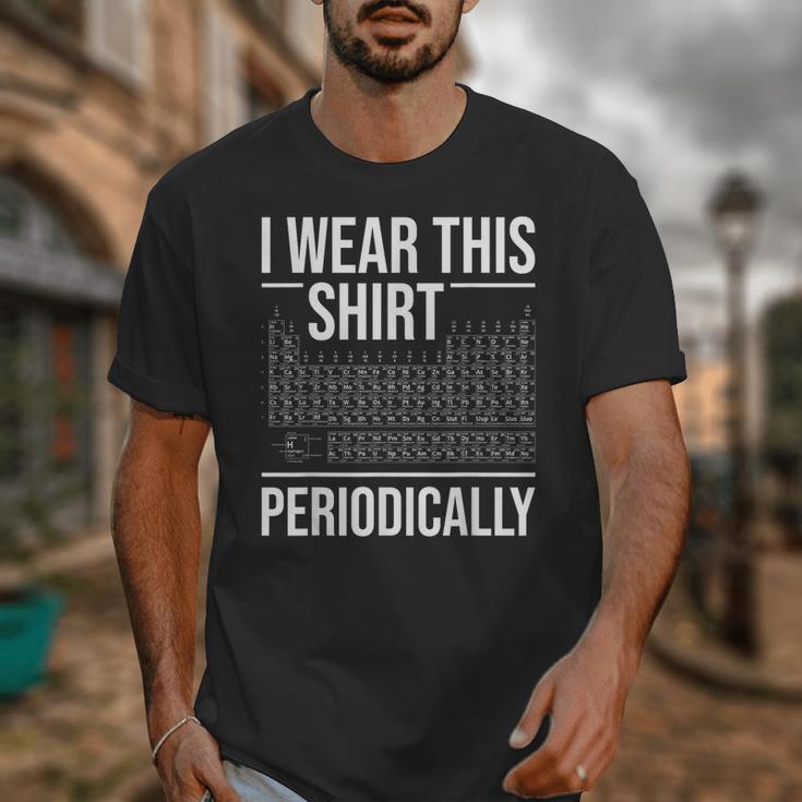 I Wear This Shirt Periodically Chemistry Science Teacher For Men Women Girls Kids Unisex T-Shirt, Science Teacher Gifts, funny design I Wear This Shirt Periodically Chemistry Science Teacher For Men Women Girls Kids Unisex T-Shirt, Science Teacher Gifts, funny design