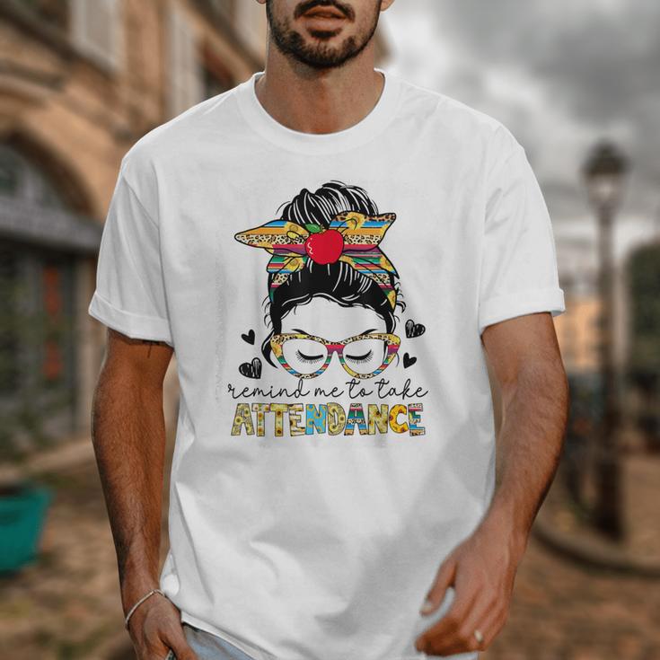 Elementary Teacher Remind Me To Take Attendance Women Unisex T-Shirt, funny design Elementary Teacher Remind Me To Take Attendance Women Unisex T-Shirt, funny design