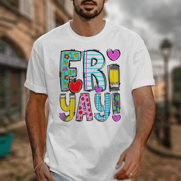 Happy Fri-Yay Friday Lovers Fun Teacher Life FriYay Weekend Unisex T-Shirt, funny design