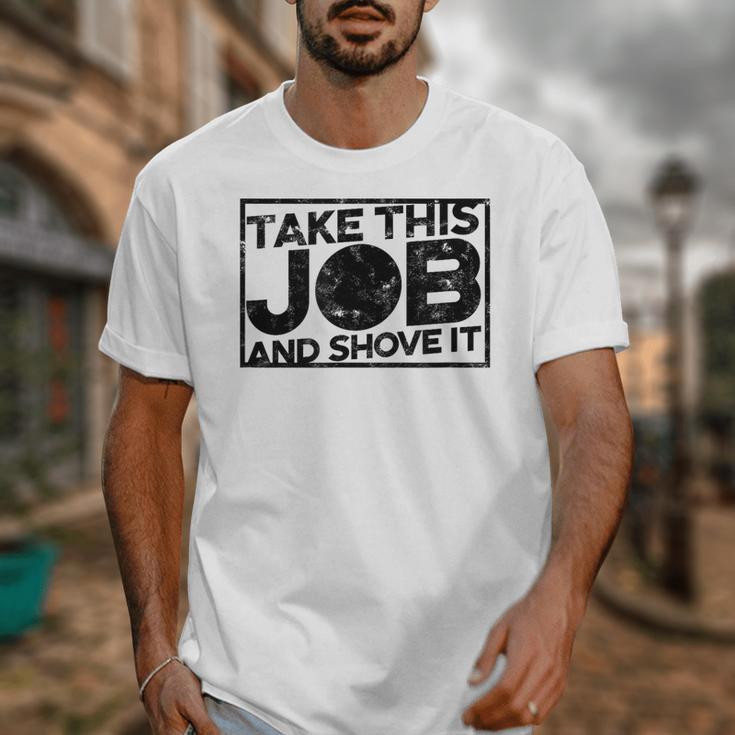 Take This Job And Shove It Teacher And Technician Work For Men Women Unisex T-Shirt, funny design Take This Job And Shove It Teacher And Technician Work For Men Women Unisex T-Shirt, funny design