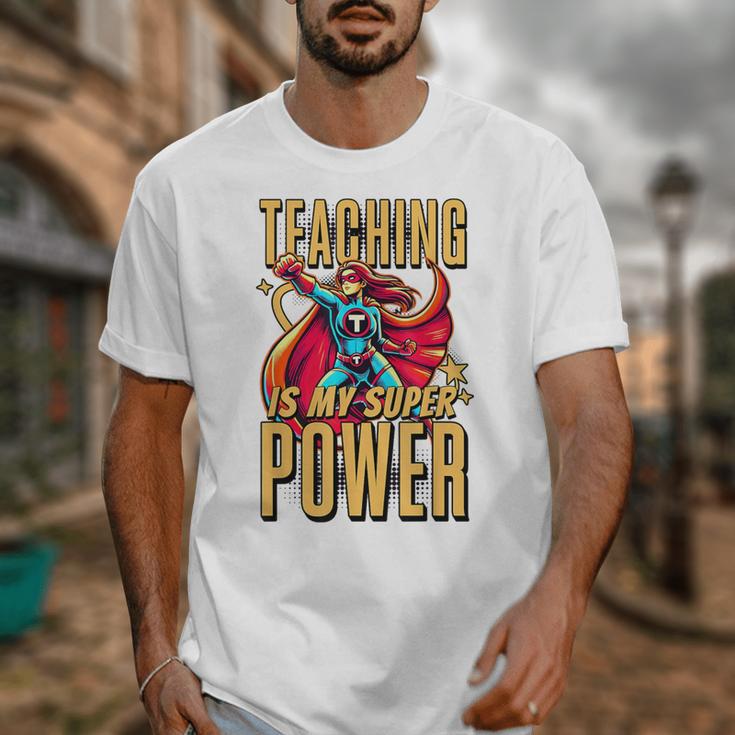 Teaching Is My Super Power Superhero Teacher Unisex T-Shirt, Super Teacher Gifts, funny design