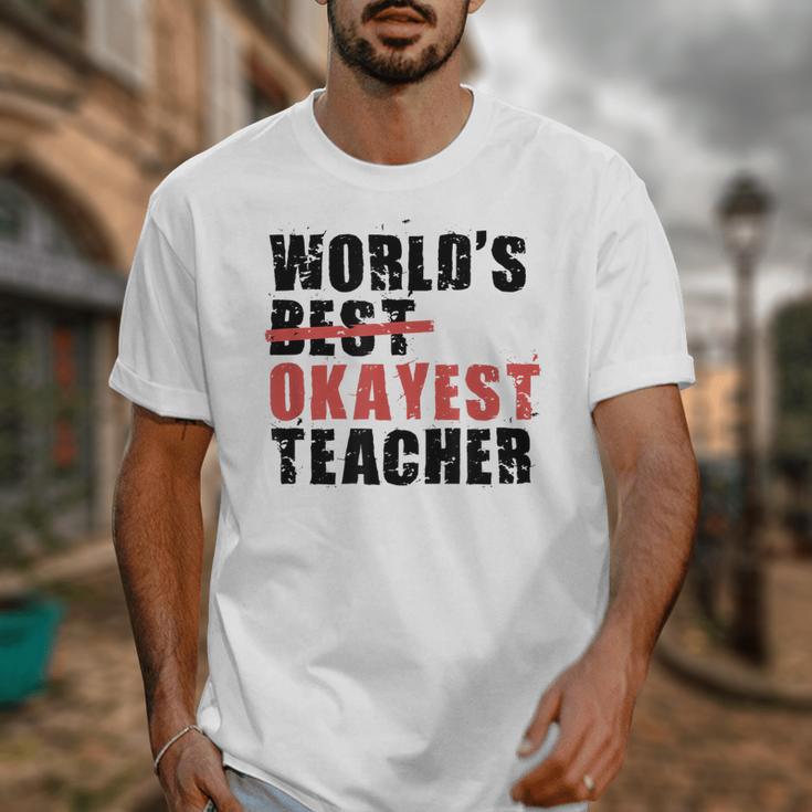 World's Best Okayest Teacher ACY025a For Men Women Unisex T-Shirt, funny design World's Best Okayest Teacher ACY025a For Men Women Unisex T-Shirt, funny design