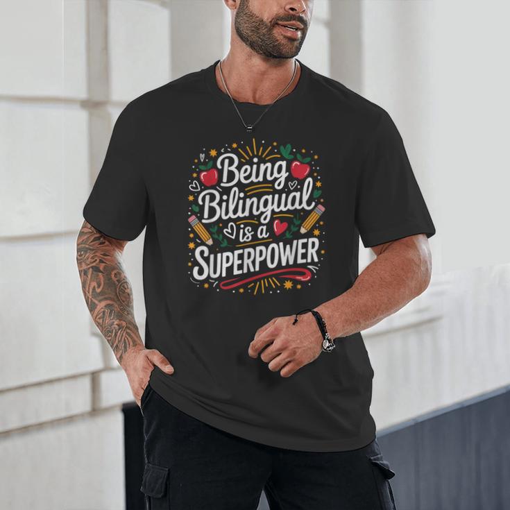 Being Bilingual Is A Superpower ESL Teacher School Unisex T-Shirt, novelty gifts, funny gifts