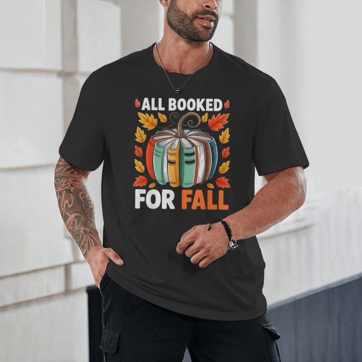 All Booked For Fall Book Pumpkin Autumn Thanksgiving Teacher Unisex T-Shirt, novelty gifts, funny gifts