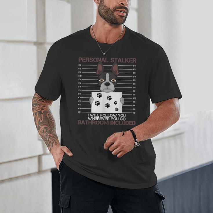 Boston Terrier American Gentleman Personal Stalker Dog Lover Unisex T-Shirt, novelty gifts, funny gifts