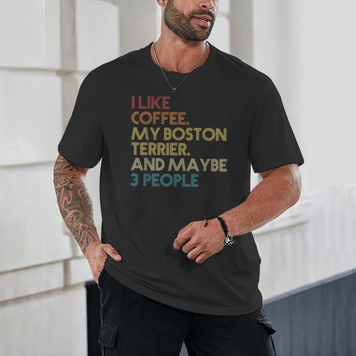 Boston Terrier Dog Owner Coffee Lovers Quote Vintage Retro For Men Women Unisex T-Shirt, novelty gifts, funny gifts