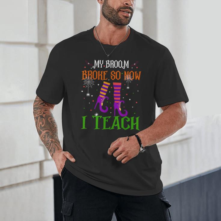 My Broom Broke So Now I Teach Teacher Witch Halloween Unisex T-Shirt, novelty gifts, funny gifts My Broom Broke So Now I Teach Teacher Witch Halloween Unisex T-Shirt, novelty gifts, funny gifts