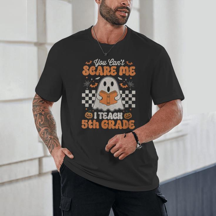 You Can't Scare Me I Teach 5th Grade Retro Teacher Halloween Unisex T-Shirt, novelty gifts, funny gifts You Can't Scare Me I Teach 5th Grade Retro Teacher Halloween Unisex T-Shirt, novelty gifts, funny gifts
