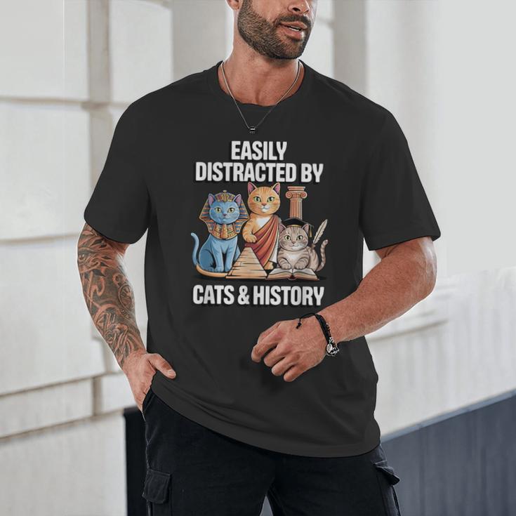 Easily Distracted By Cats & History Teacher Women Men Unisex T-Shirt, novelty gifts, funny gifts Easily Distracted By Cats & History Teacher Women Men Unisex T-Shirt, novelty gifts, funny gifts