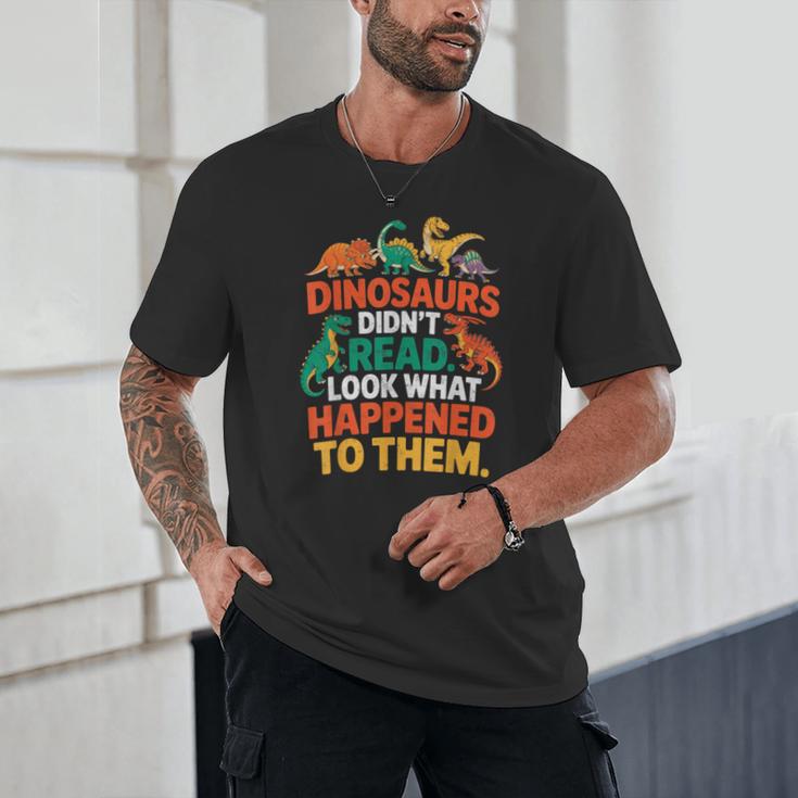 English Teacher Dinosaurs Didn’t Read What Happened To Them Unisex T-Shirt, novelty gifts, funny gifts English Teacher Dinosaurs Didn’t Read What Happened To Them Unisex T-Shirt, novelty gifts, funny gifts