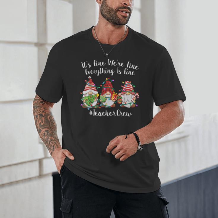 Gnome It's Fine I'm Fine Everything Is Fine Teacher Xmas Unisex T-Shirt, novelty gifts, funny gifts Gnome It's Fine I'm Fine Everything Is Fine Teacher Xmas Unisex T-Shirt, novelty gifts, funny gifts