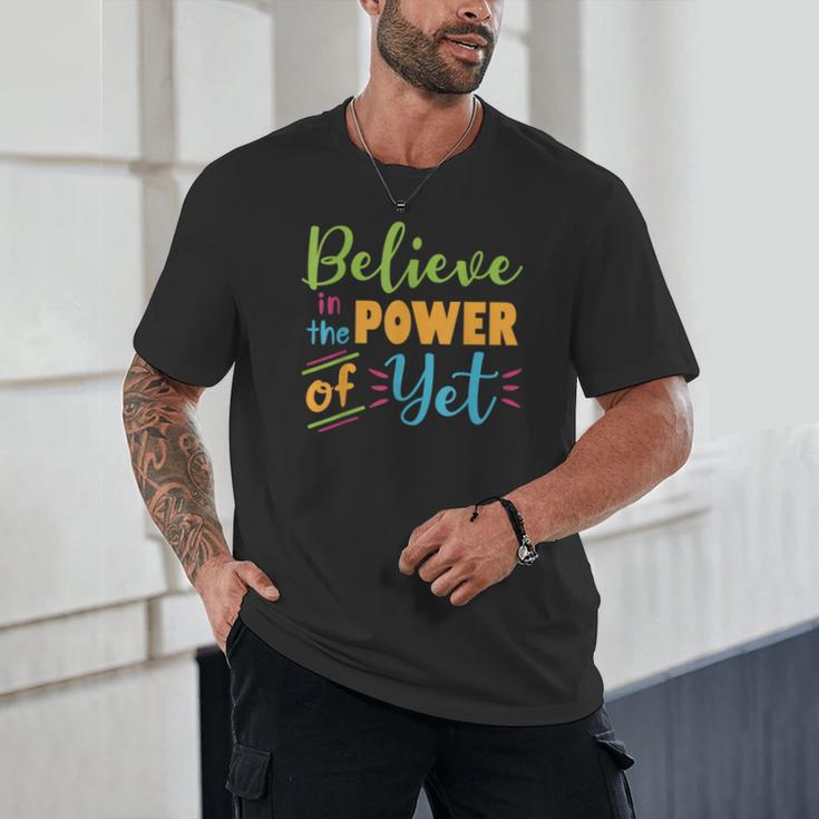 Growth Mindset Teacher Believe In The Power Of Yet Unisex T-Shirt, novelty gifts, funny gifts Growth Mindset Teacher Believe In The Power Of Yet Unisex T-Shirt, novelty gifts, funny gifts