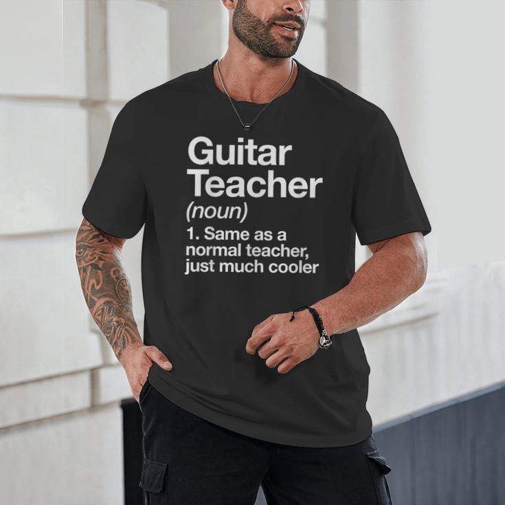 Guitar Teacher Definition Musician Music Men Women Girls Kids Unisex T-Shirt, novelty gifts, funny gifts Guitar Teacher Definition Musician Music Men Women Girls Kids Unisex T-Shirt, novelty gifts, funny gifts