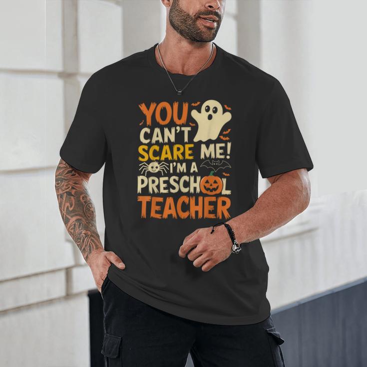 Halloween Preschool Teacher You Can't Scare Me Im A Teacher Unisex T-Shirt, novelty gifts, funny gifts Halloween Preschool Teacher You Can't Scare Me Im A Teacher Unisex T-Shirt, novelty gifts, funny gifts