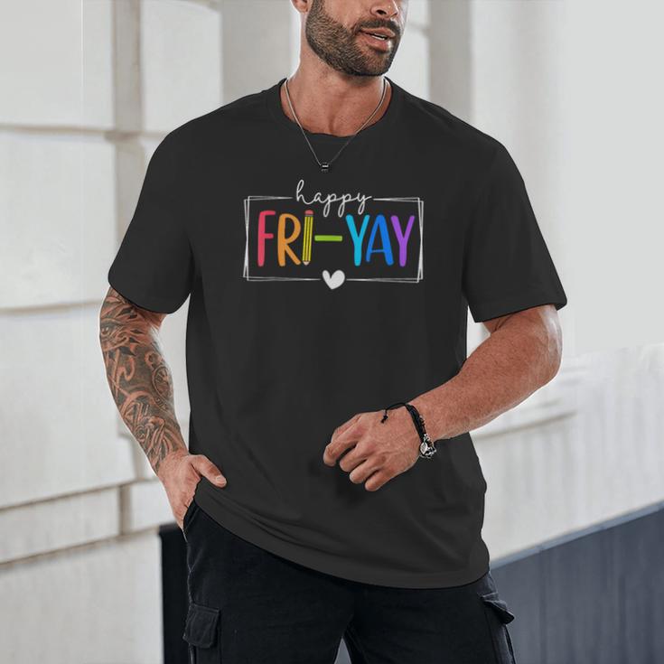 Happy Fri-Yay Fri Yay Teacher Student Friday Weekend Unisex T-Shirt, novelty gifts, funny gifts