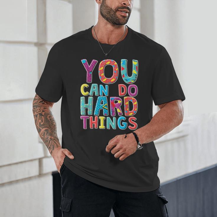 You Can Do Hard Things School Student Teachers Unisex T-Shirt, novelty gifts, funny gifts You Can Do Hard Things School Student Teachers Unisex T-Shirt, novelty gifts, funny gifts