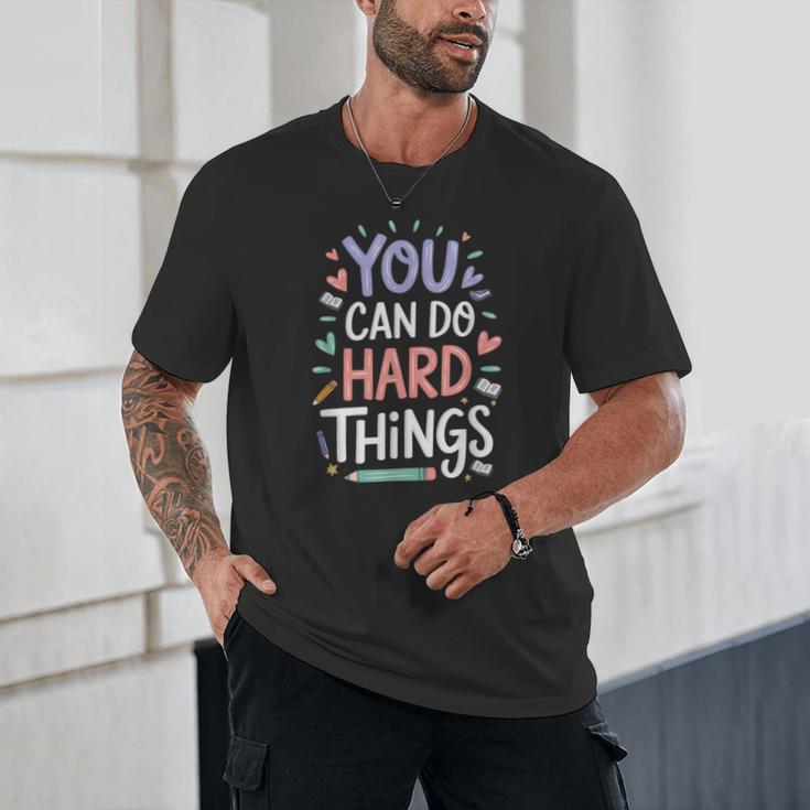 You Can Do Hard Things Test Day Teacher Kids Unisex T-Shirt, novelty gifts, funny gifts