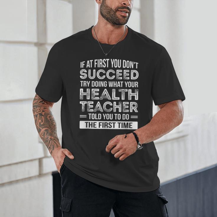 Health Teacher Tshirt Appreciation For Men Women Unisex T-Shirt, novelty gifts, funny gifts