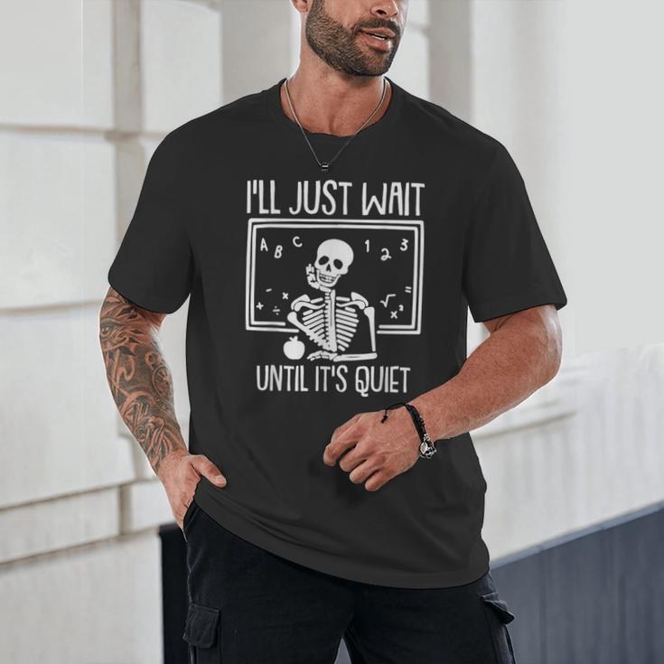 Ill Just Wait Until Its Quiet Teacher Lazy Halloween Costume Unisex T-Shirt, novelty gifts, funny gifts