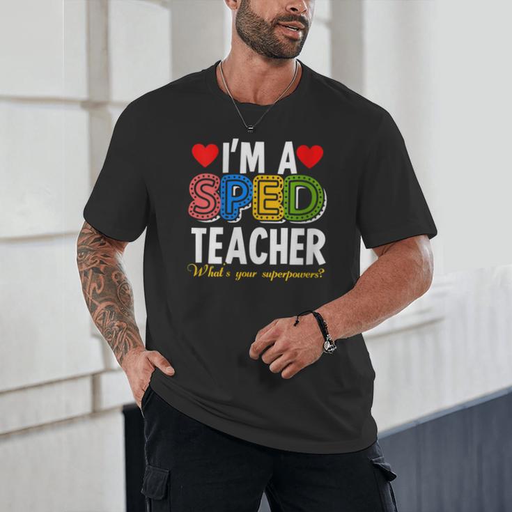I'm A SPED Teacher Special Education Teacher Unisex T-Shirt, novelty gifts, funny gifts I'm A SPED Teacher Special Education Teacher Unisex T-Shirt, novelty gifts, funny gifts