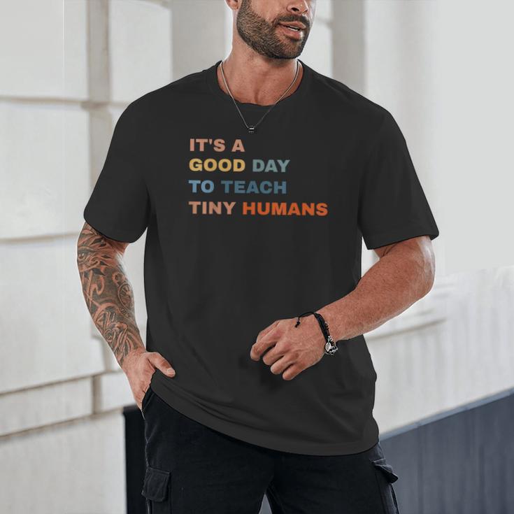 It's a Good Day To Teach Tiny Humans I Teacher Unisex T-Shirt, novelty gifts, funny gifts It's a Good Day To Teach Tiny Humans I Teacher Unisex T-Shirt, novelty gifts, funny gifts