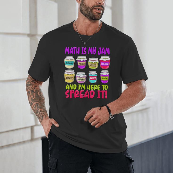 Math Teacher My Jam Here To Spread Mathematics Humor Unisex T-Shirt, novelty gifts, funny gifts
