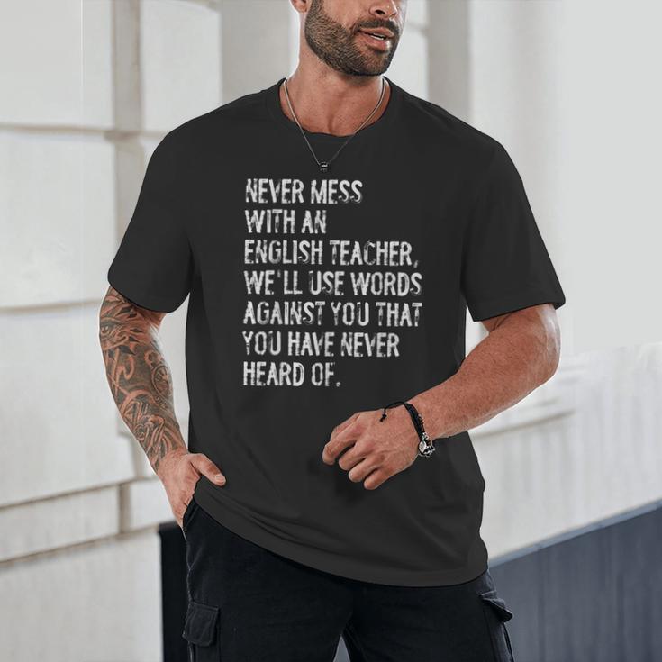 Never Mess With An English Teacher Back To School Unisex T-Shirt, novelty gifts, funny gifts