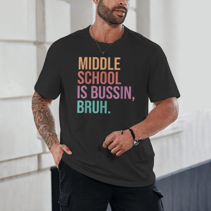 Middle School Teacher Middle School Is Bussin Bruh Unisex T-Shirt, novelty gifts, funny gifts Middle School Teacher Middle School Is Bussin Bruh Unisex T-Shirt, novelty gifts, funny gifts