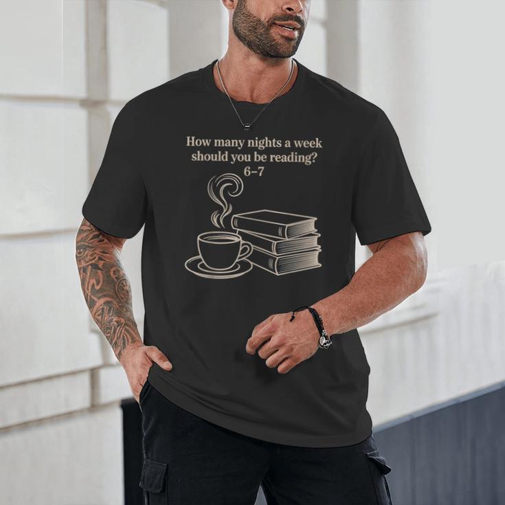 How Many Nights A Week Should You Be Reading 6-7 Teacher Fun Unisex T-Shirt, novelty gifts, funny gifts How Many Nights A Week Should You Be Reading 6-7 Teacher Fun Unisex T-Shirt, novelty gifts, funny gifts