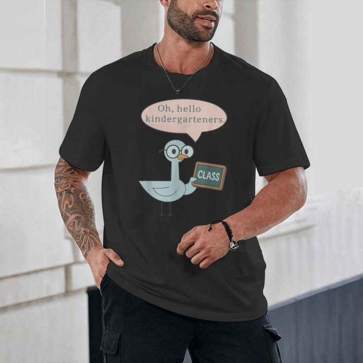 Oh Hello Kindergarteners Shirt Cute Pigeon Teacher Tee Unisex T-Shirt, novelty gifts, funny gifts Oh Hello Kindergarteners Shirt Cute Pigeon Teacher Tee Unisex T-Shirt, novelty gifts, funny gifts