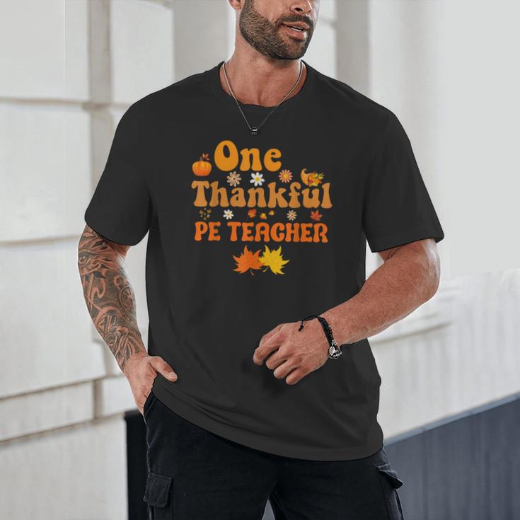 One Thankful PE Teacher Thanksgiving Fall Autumn Groovy Unisex T-Shirt, novelty gifts, funny gifts One Thankful PE Teacher Thanksgiving Fall Autumn Groovy Unisex T-Shirt, novelty gifts, funny gifts