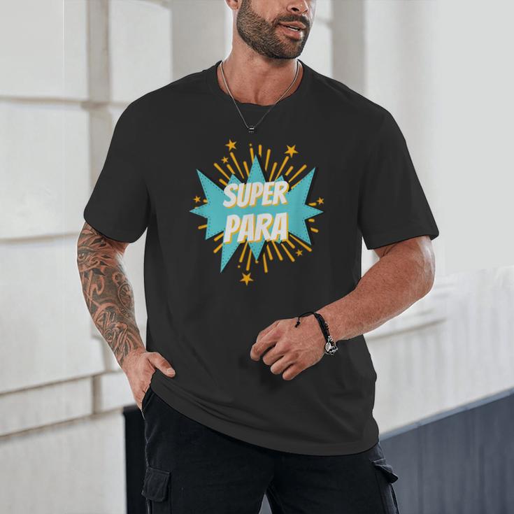 Para Shirt Super Para Paraprofessional Teacher Unisex T-Shirt, novelty gifts, funny gifts Para Shirt Super Para Paraprofessional Teacher Unisex T-Shirt, novelty gifts, funny gifts