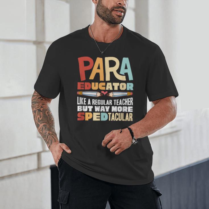 Paraeducator Paraprofessional SPED Teacher Unisex T-Shirt, novelty gifts, funny gifts Paraeducator Paraprofessional SPED Teacher Unisex T-Shirt, novelty gifts, funny gifts