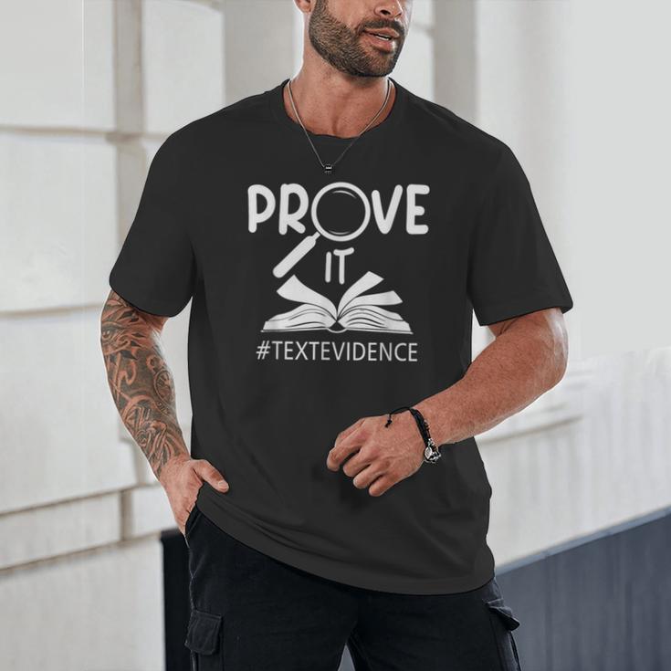 Prove It Text Evidences Reading Teacher First Day Of School Unisex T-Shirt, novelty gifts, funny gifts Prove It Text Evidences Reading Teacher First Day Of School Unisex T-Shirt, novelty gifts, funny gifts