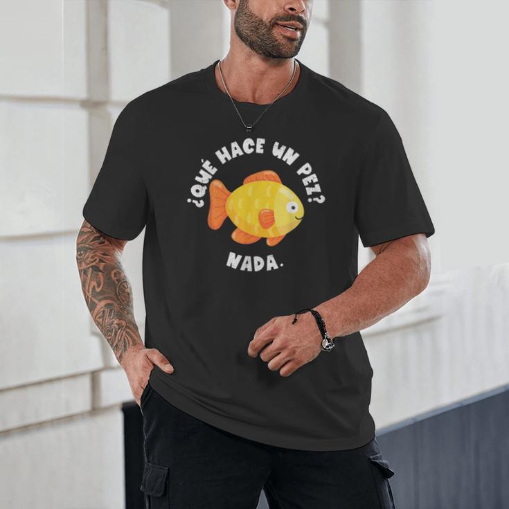 Que Hace Un Pez Nada Spanish Teacher Bilingual Teacher Dual Unisex T-Shirt, novelty gifts, funny gifts Que Hace Un Pez Nada Spanish Teacher Bilingual Teacher Dual Unisex T-Shirt, novelty gifts, funny gifts