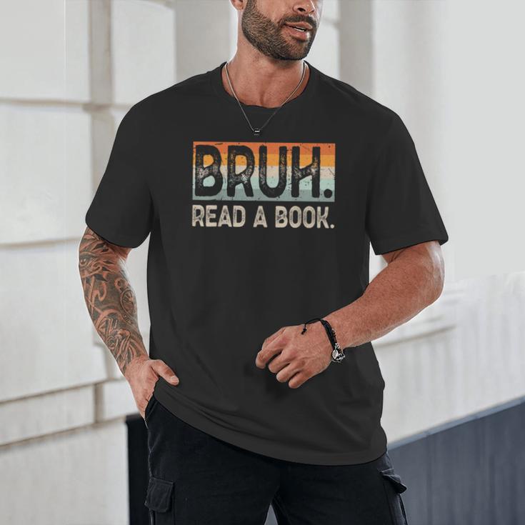 Read A Book Bruh Cool Ela English Teacher Reading Literature Unisex T-Shirt, novelty gifts, funny gifts