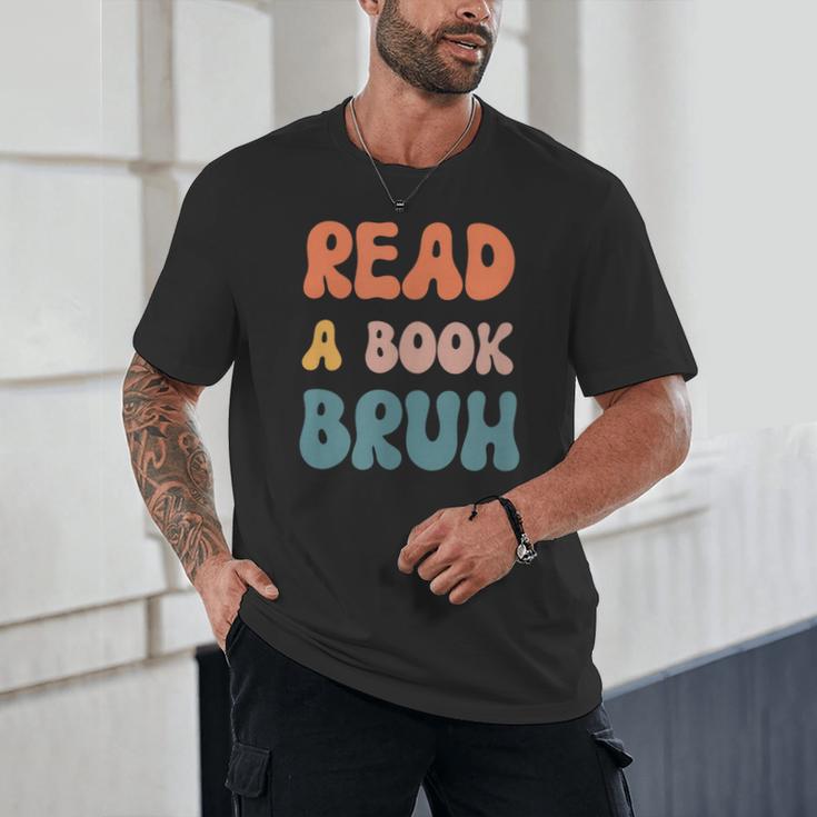 Read A Book Bruh English Teacher Reading Literature Unisex T-Shirt, novelty gifts, funny gifts Read A Book Bruh English Teacher Reading Literature Unisex T-Shirt, novelty gifts, funny gifts