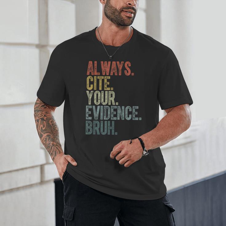 Retro ALways Cite Your Evidence Bruh ELA Teacher For Men Women Kids Unisex T-Shirt, novelty gifts, funny gifts Retro ALways Cite Your Evidence Bruh ELA Teacher For Men Women Kids Unisex T-Shirt, novelty gifts, funny gifts