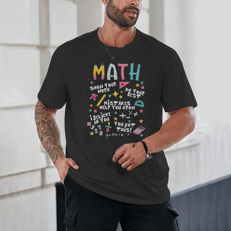 Show Your Work Math Teacher First Day Back To School Unisex T-Shirt, novelty gifts, funny gifts