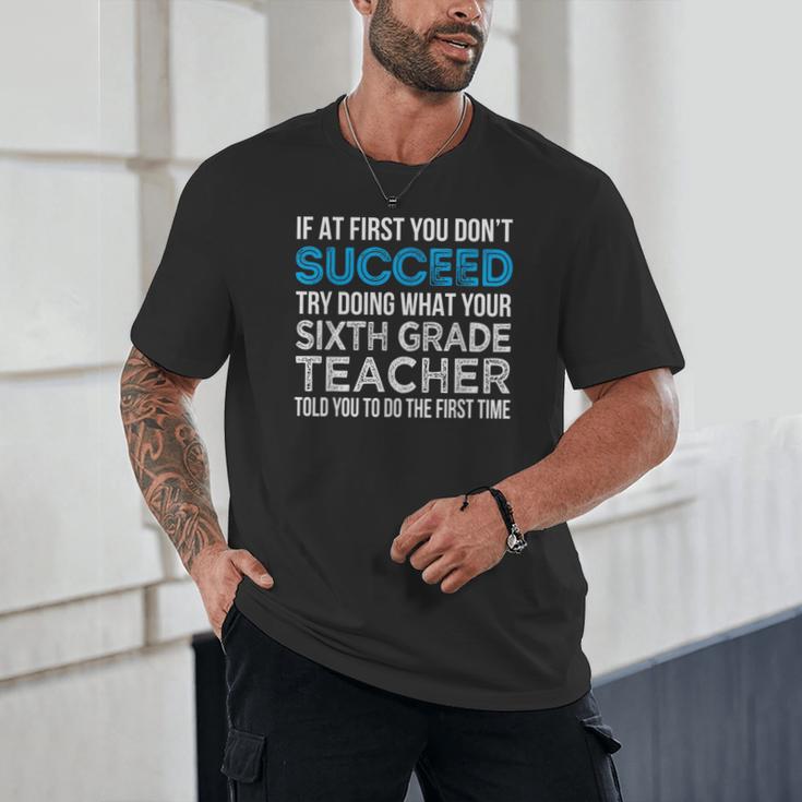 Sixth Grade Teacher 6th Grade Teacher T-Shirt Unisex T-Shirt, novelty gifts, funny gifts Sixth Grade Teacher 6th Grade Teacher T-Shirt Unisex T-Shirt, novelty gifts, funny gifts