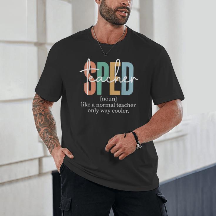 Special Education Sped Teacher Definition For Women & Men Unisex T-Shirt, novelty gifts, funny gifts Special Education Sped Teacher Definition For Women & Men Unisex T-Shirt, novelty gifts, funny gifts