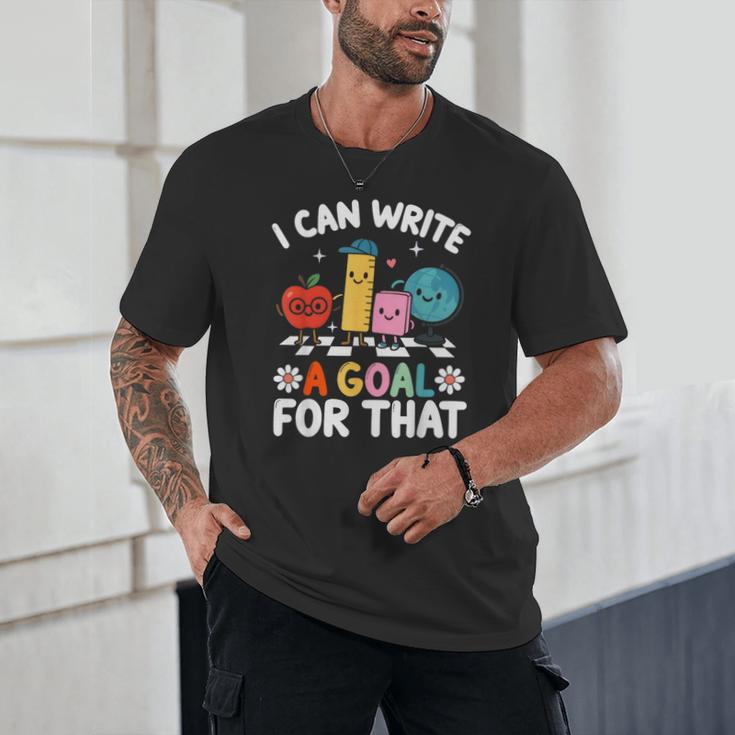 Special Education i Can Write a Goal For That Sped Teacher Unisex T-Shirt, novelty gifts, funny gifts Special Education i Can Write a Goal For That Sped Teacher Unisex T-Shirt, novelty gifts, funny gifts