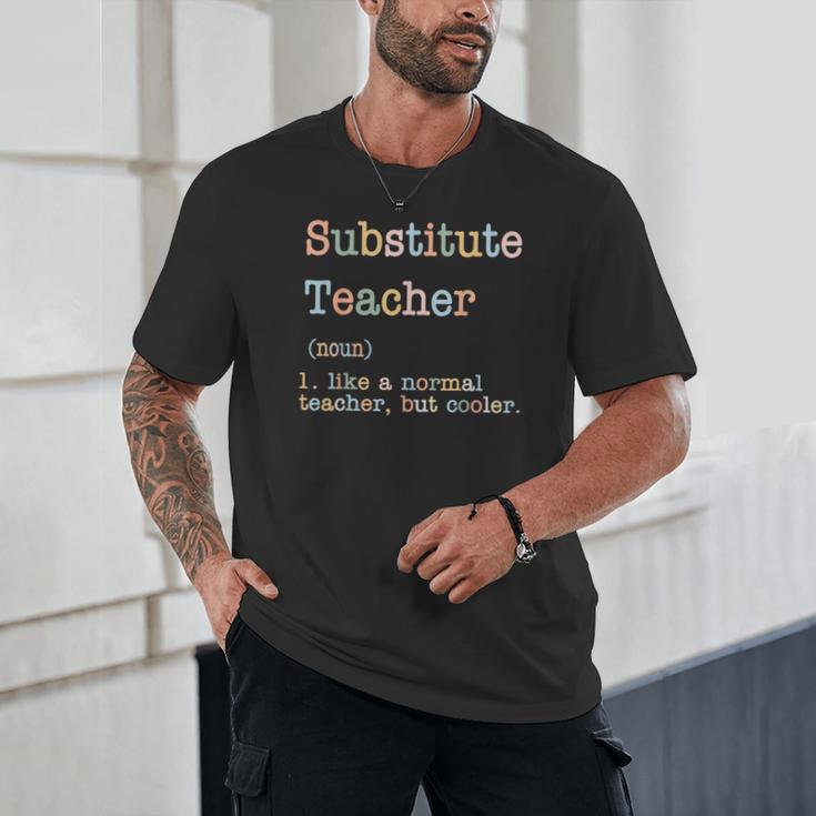 Substitute Teacher Like A Normal Teacher But Cooler Unisex T-Shirt, novelty gifts, funny gifts Substitute Teacher Like A Normal Teacher But Cooler Unisex T-Shirt, novelty gifts, funny gifts