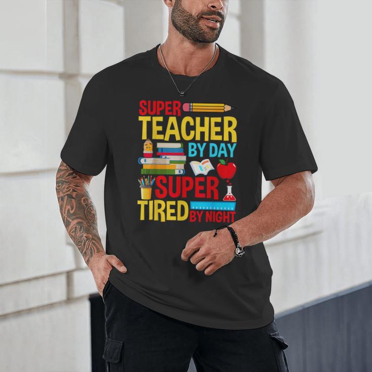 Super Teacher By Day Super Tired By Night Superhero Teacher Unisex T-Shirt, novelty gifts, funny gifts Super Teacher By Day Super Tired By Night Superhero Teacher Unisex T-Shirt, novelty gifts, funny gifts