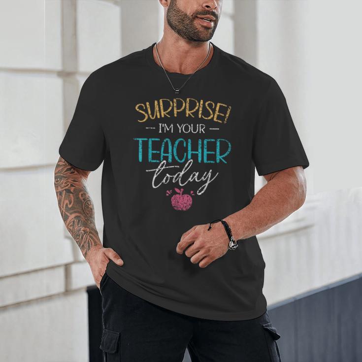 Surprise I'm Your Teacher Today Women Substitute Teacher Unisex T-Shirt, novelty gifts, funny gifts Surprise I'm Your Teacher Today Women Substitute Teacher Unisex T-Shirt, novelty gifts, funny gifts